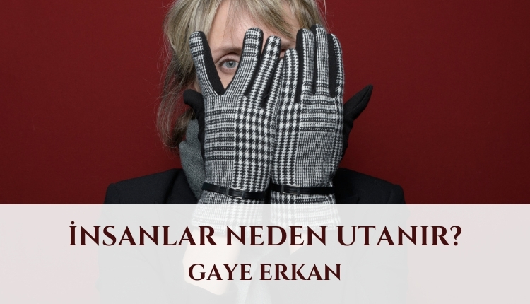 İnsanlar Neden Utanır?